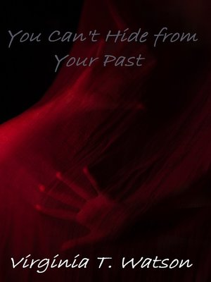 cover image of You Can't Hide from Your Past